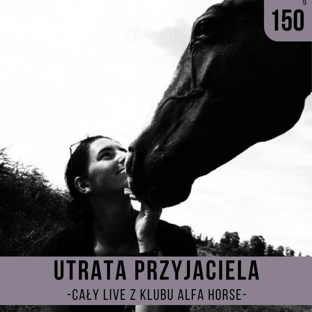 _utrata_przyjaciela_live150_