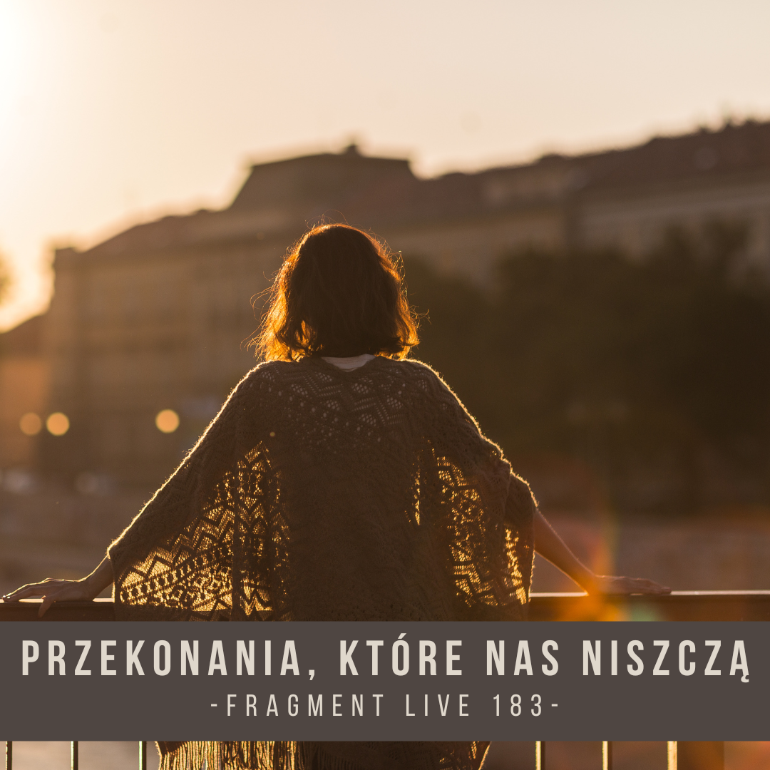 przekonania_które_nas_niszcza_fragment_live_183