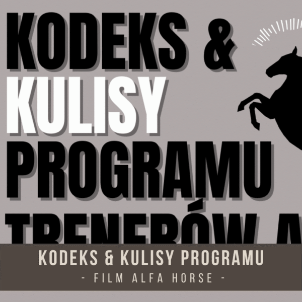 kulisy_programu_ttenerow_alfa_horse_kodeks_trenera